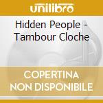 Hidden People - Tambour Cloche cd