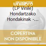 (LP Vinile) Hondartzako Hondakinak - Bruiarta lp vinile