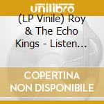 (LP Vinile) Roy & The Echo Kings - Listen To The Authentic Hepcat Sounds Of vinile