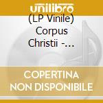 (LP Vinile) Corpus Christii - Delusion vinile