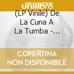 (LP Vinile) De La Cuna A La Tumba - La Tumba (Marbled) (2 Lp) vinile