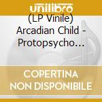 (LP Vinile) Arcadian Child - Protopsycho (Grey/White) lp vinile