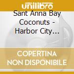 Sant Anna Bay Coconuts - Harbor City Surfing cd