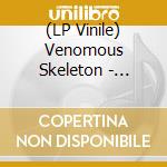 (LP Vinile) Venomous Skeleton - (Clear) Drowning In Circles vinile