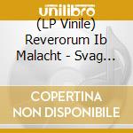 (LP Vinile) Reverorum Ib Malacht - Svag I Doden lp vinile