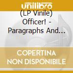 (LP Vinile) Officer! - Paragraphs And Principles (2Lp) lp vinile