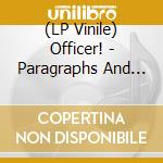 (LP Vinile) Officer! - Paragraphs And Principles (2Lp) vinile