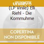 (LP Vinile) Elli Riehl - Die Kornmuhme vinile
