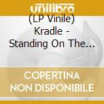 (LP Vinile) Kradle - Standing On The Edge lp vinile