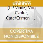 (LP Vinile) Von Csoke, Cate/Crimen - Heart Of Darkness /Remix vinile