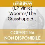 (LP Vinile) Woorms/The Grasshopper Lies Heavy - (Pink) Various Plants And Animals... vinile