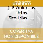 (LP Vinile) Las Ratas Sicodelias - Malos Viajes/Felicidad lp vinile