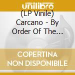 (LP Vinile) Carcano - By Order Of The Green Goddess vinile