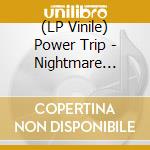 (LP Vinile) Power Trip - Nightmare Logic (Pd) vinile