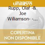 Rupp, Olaf -& Joe Williamson- - Kernal Panic cd