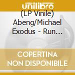 (LP Vinile) Abeng/Michael Exodus - Run Come Rally/No Botha Dub lp vinile