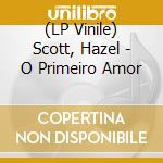 (LP Vinile) Scott, Hazel - O Primeiro Amor lp vinile