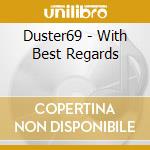 Duster69 - With Best Regards cd