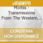 Mortiis - Transmissions From The Western Walls Of Time cd