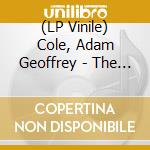 (LP Vinile) Cole, Adam Geoffrey - The Tracks Of The Afterlander vinile