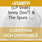 (LP Vinile) Jenny Don'T & The Spurs - Right From The Start/Three Or Four Nights vinile