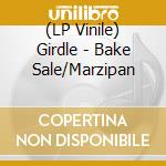 (LP Vinile) Girdle - Bake Sale/Marzipan vinile