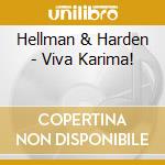 Hellman & Harden - Viva Karima! cd