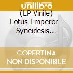 (LP Vinile) Lotus Emperor - Syneidesis (Black) lp vinile