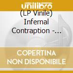 (LP Vinile) Infernal Contraption - Cellophane Bride/Infernal Contraption vinile