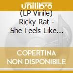 (LP Vinile) Ricky Rat - She Feels Like A Good Thing/Born In Detroit vinile