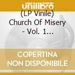 (LP Vinile) Church Of Misery - Vol. 1 (Clear/Black/White) lp vinile