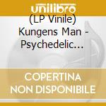 (LP Vinile) Kungens Man - Psychedelic Network Festival 2015 (2Lp) vinile