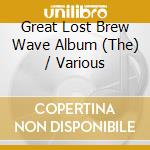 Great Lost Brew Wave Album (The) / Various cd