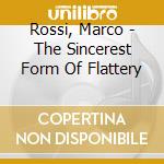 Rossi, Marco - The Sincerest Form Of Flattery cd