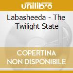 Labasheeda - The Twilight State cd