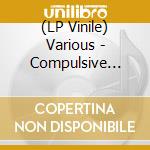 (LP Vinile) Various - Compulsive Agitation E.P. (7') vinile