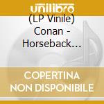 (LP Vinile) Conan - Horseback Battle Hammer lp vinile