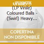 (LP Vinile) Coloured Balls - (Swirl) Heavy Metal Kid vinile