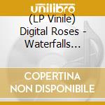(LP Vinile) Digital Roses - Waterfalls (7') vinile