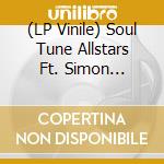 (LP Vinile) Soul Tune Allstars Ft. Simon Lingmerth - Desire/Messin Around (7') vinile