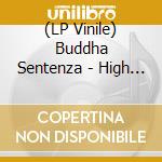 (LP Vinile) Buddha Sentenza - High Tech, Low Life (Brown) vinile