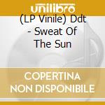 (LP Vinile) Ddt - Sweat Of The Sun vinile