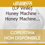 (LP Vinile) Honey Machine - Honey Machine (Yellow) vinile