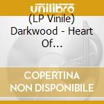 (LP Vinile) Darkwood - Heart Of France/Heimkehr vinile