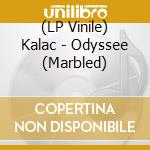 (LP Vinile) Kalac - Odyssee (Marbled) vinile