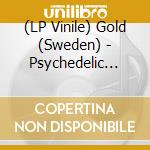 (LP Vinile) Gold (Sweden) - Psychedelic Days (Black) vinile