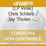 (LP Vinile) Chris Schlarb / Jay Tholen - Dropsy Soundtrack (2Lp/Yellow/Green) vinile