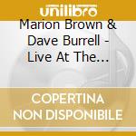 Marion Brown & Dave Burrell - Live At The Black Musicians' Conference, 1981 cd