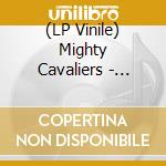 (LP Vinile) Mighty Cavaliers - Fisherman cd