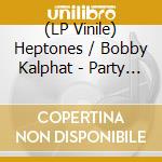 (LP Vinile) Heptones / Bobby Kalphat - Party Time/Zion Hill vinile